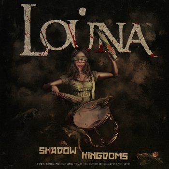 Louna feat. Craig Mabbit & Kevin Thrasher Shadow Kingdoms