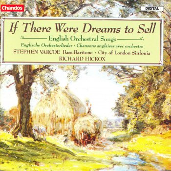 George Butterworth feat. Richard Hickox, City of London Sinfonia & Stephen Varcoe Six Songs from A Shropshire Lad: III. Look Not in My Eyes