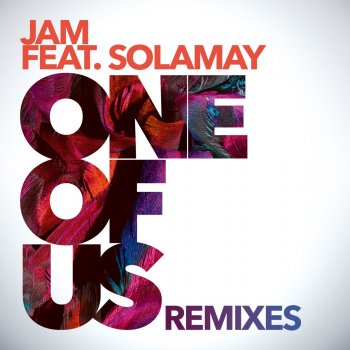 Jam feat. Solamay One of Us (Charming Horses Remix)