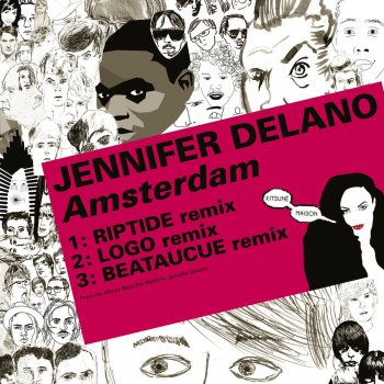 Jennifer Delano Amsterdam (RipTide Remix)
