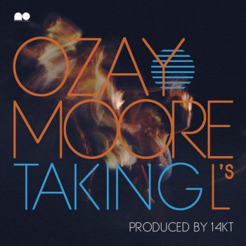 Ozay Moore Bang