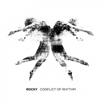 Rocky Tilbor Conflict of Rhythm