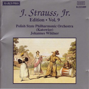 Johann Strauss II, Polish State Philharmonic Orchestra, Katowice & Johannes Wildner Annen-Polka, Op. 117