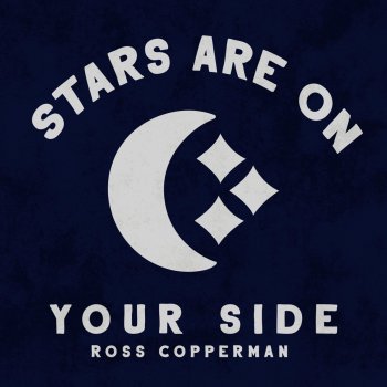 Ross Copperman Stars Are on Your Side