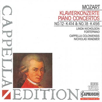 Wolfgang Amadeus Mozart feat. Linda Nicholson, Cappella Coloniensis & Nicholas Kraemer Piano Concerto No. 18 in B-Flat Major, K. 456: II. Andante un poco sostenuto