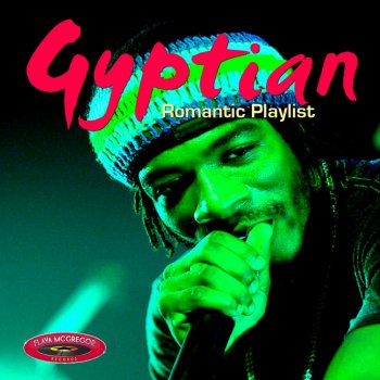 Gyptian feat. Teflon Need You