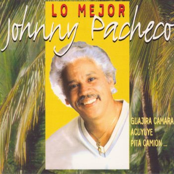 Johnny Pacheco Me Voy Pa' Moroón