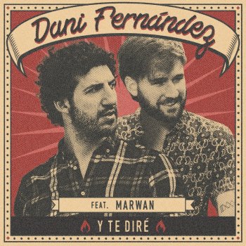 Dani Fernández Y te diré (feat. Marwan) [Acústico]