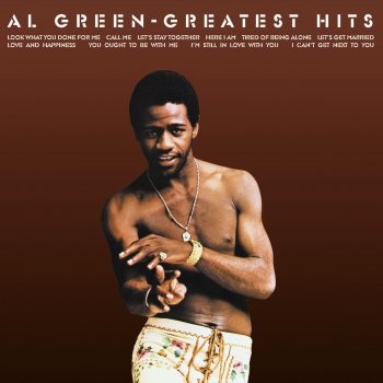 Al Green Tired of Being Alone