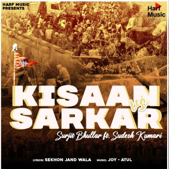 Surjit Bhullar feat. Sudesh Kumari Kisaan vs Sarkar