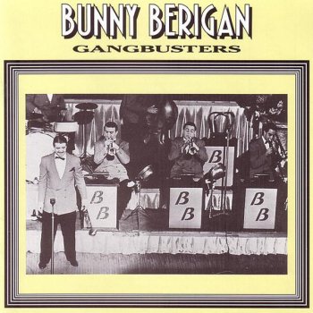 Bunny Berigan Why Doesn't Somebody Tell Me These Things?