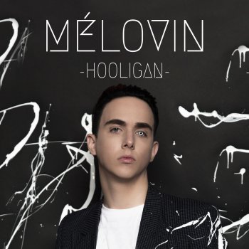 MÉLOVIN Hooligan