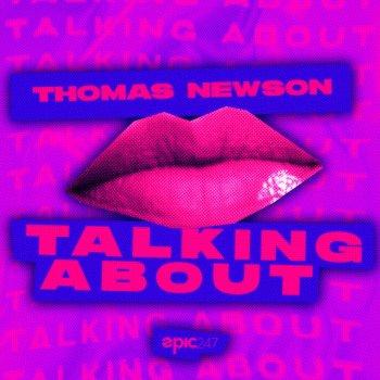 Thomas Newson Talking About