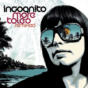 Incognito Tales from the Beach (Outside Remix)