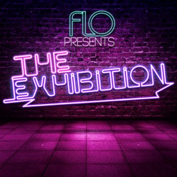 Flo Exhibition