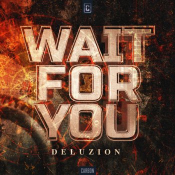 Deluzion Wait For You