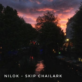 Nilok Skip Chailark