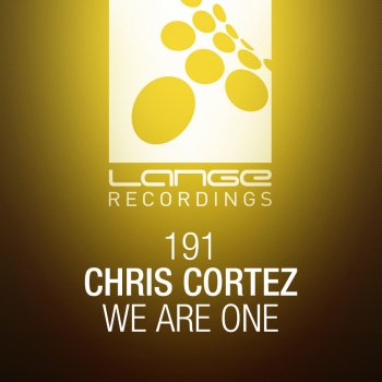 Chris Cortez We Are One - Original Mix