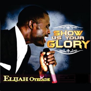 Elijah Oyelade The Way You Father Me