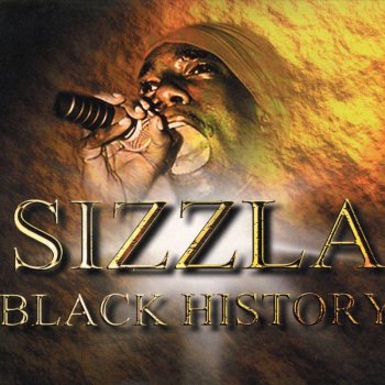 Sizzla Black History