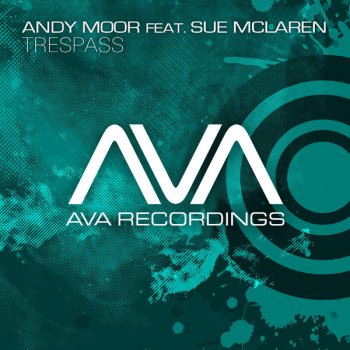 Andy Moor feat. Sue McLaren Trespass (Masoud Chillout mix)