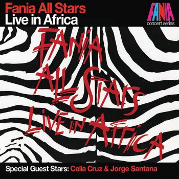 Fania All Stars feat. Celia Cruz & Jorge Santana Traditional Congo Tribal Song - Live