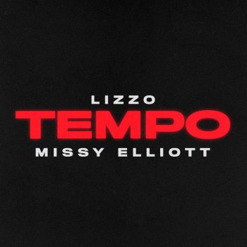 Lizzo feat. Missy Elliott Tempo