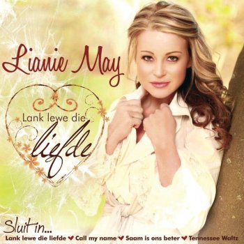 Lianie May feat. Jay Lank Lewe Die Liefde (feat. Jay)