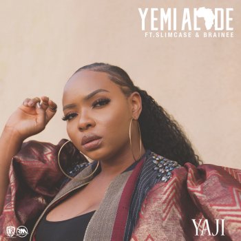Yemi Alade feat. Slimcase & Brainee Yaji