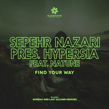 Natune & Hypersia Find Your Way (Borena Remix)