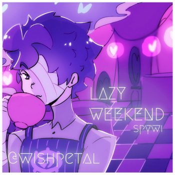 Spywi Lazy Weekend (Inspired by Slumberwood)