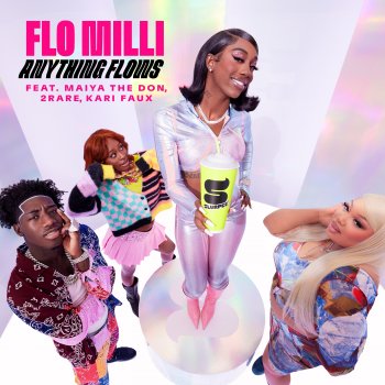 Flo Milli feat. Maiya The Don, 2Rare & Kari Faux Anything Flows (feat. Maiya The Don, 2Rare & Kari Faux)