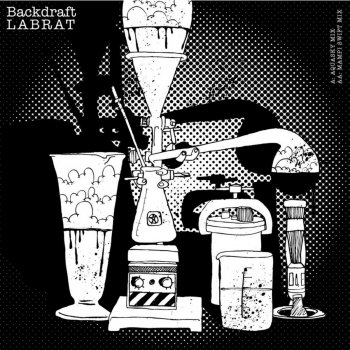 Backdraft Labrat (Mampi Swift Remix)