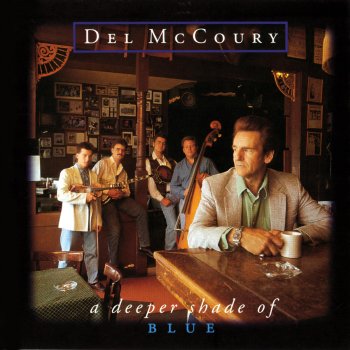 Del McCoury Man With The Blues