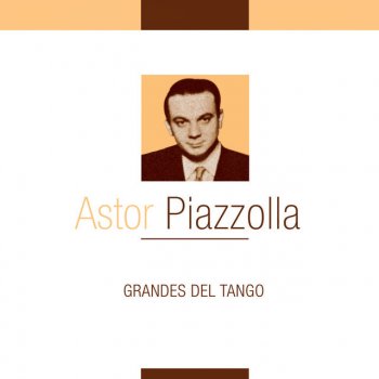 Astor Piazzolla Triste