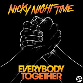 Nicky Night Time Everybody Together
