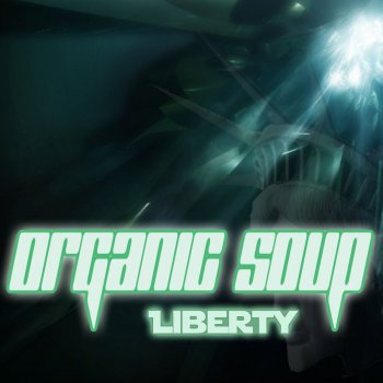 Organic Soup Liberty