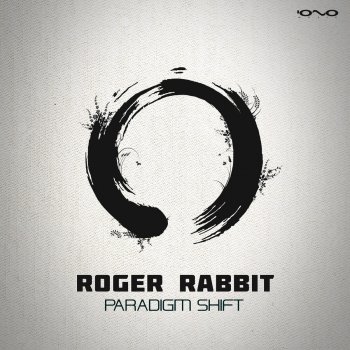 Roger Rabbit Paradigm Shift