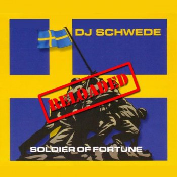 DJ Schwede Soldier of Fortune Reloaded (Hardstyle Mix)