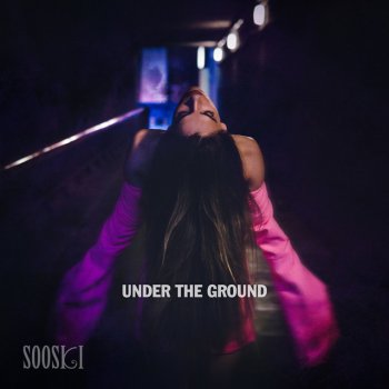Sooski Under the Ground