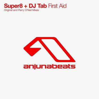 Super8 & Tab First Aid (Perry O'Neil mix)
