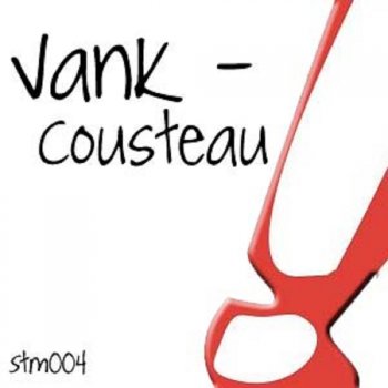 Vank Cousteau (Original Mix)