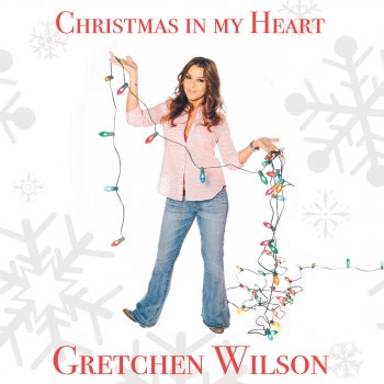 Gretchen Wilson Christmas in My Heart
