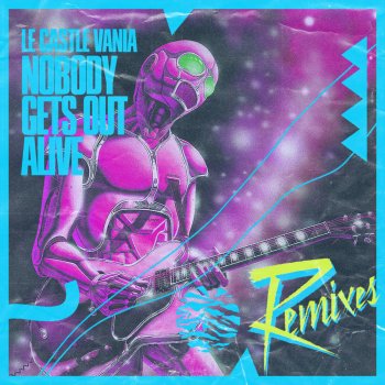 Le Caste Vania, Flinch & 12th Planet Nobody Gets Out Alive (12th Planet & Flinch Remix)