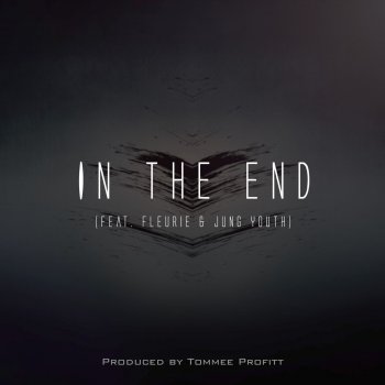 Tommee Profitt feat. Fleurie In the End (Mellen Gi Remix)