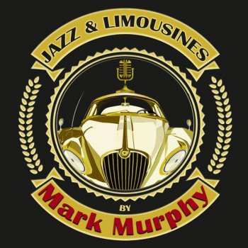 Mark Murphy Personality