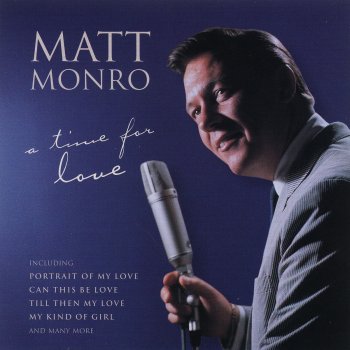 Matt Monro And We Were Lovers (Theme From 'The Sand Pebbles')