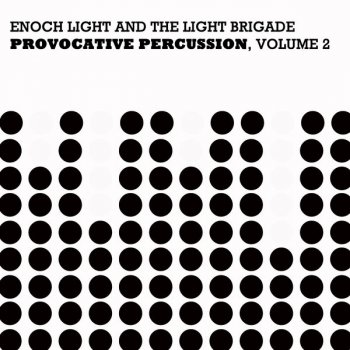 Enoch Light and The Light Brigade I've Got the Right to Sing the Blues