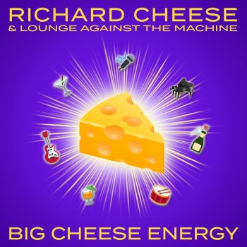 Richard Cheese My Own Worst Enemy