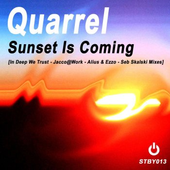 Quarrel Sunset Is Coming (Alius & Ezzo Feel the Mix)